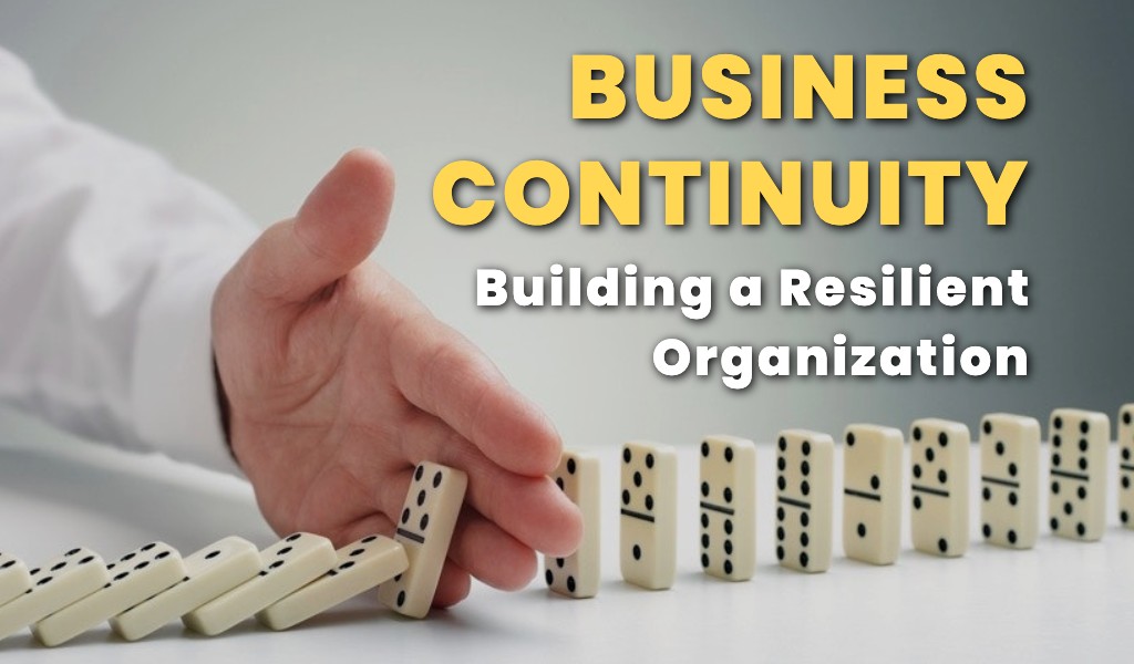 Business Continuity Building A Resilient Organization Achievia 